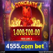 4555.com bet